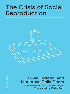 cover image of The Crisis of Social Reproduction